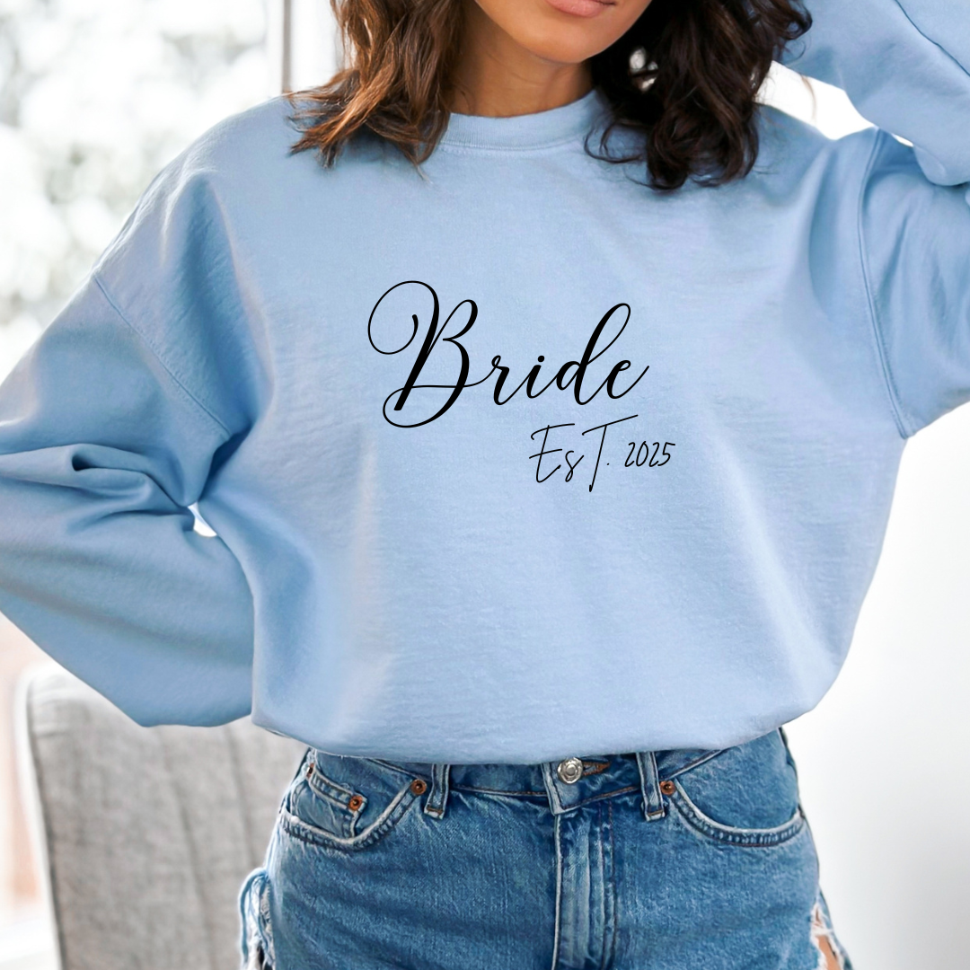 Bride Est. 2025 Sweatshirt